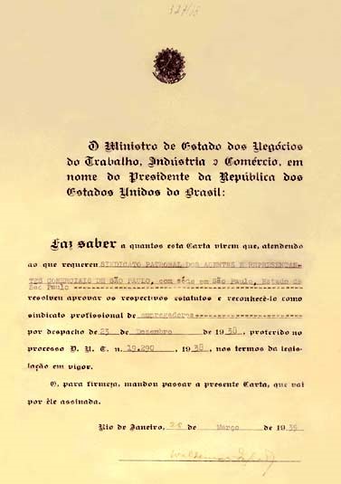 Carta Sindical - Representa o nascimento oficial do SIRCESP, por despacho de 23/12/1938 do Ministro de Estado dos Negócios do Trabalho, Indústria e Comércio, no processo nº 19290 de 1938.